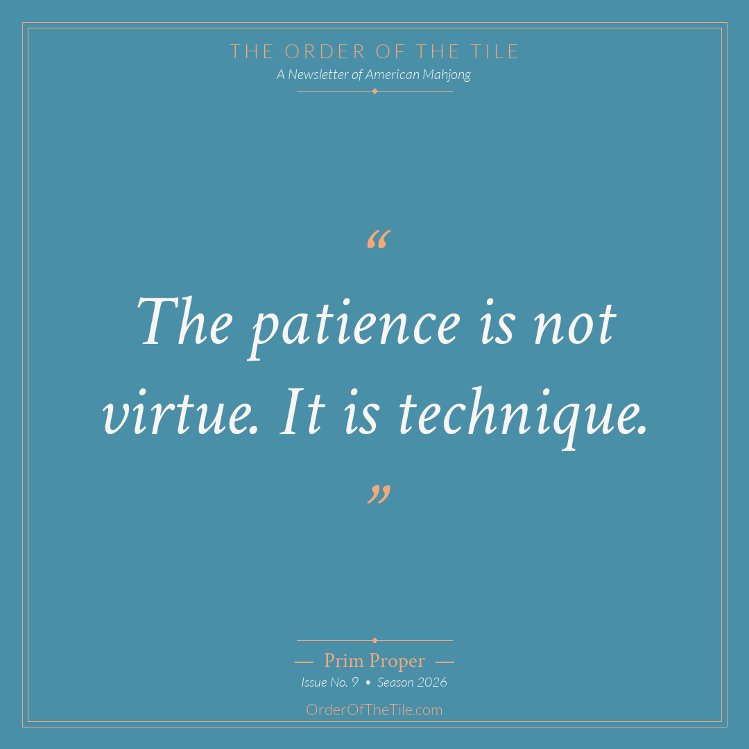 The patience is the method.