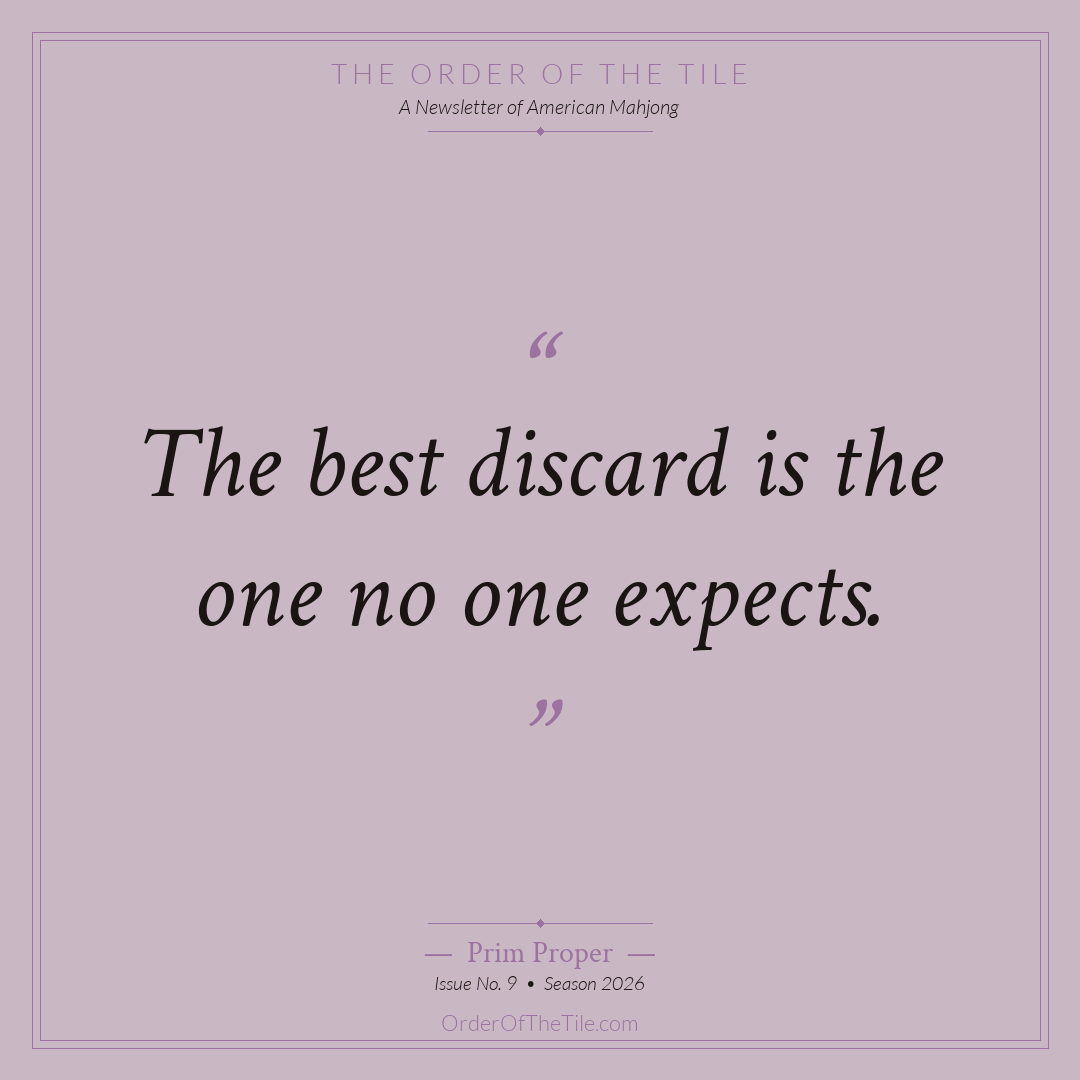 The best discard is the one no one expects