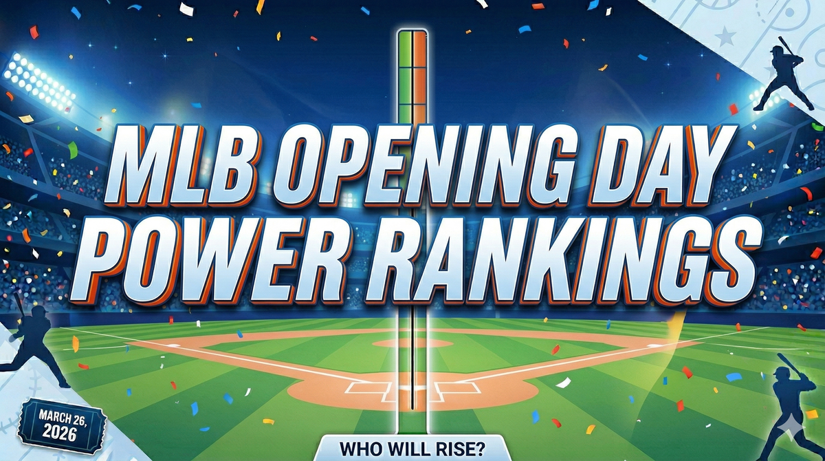 Power Rankings: Opening Day Edition