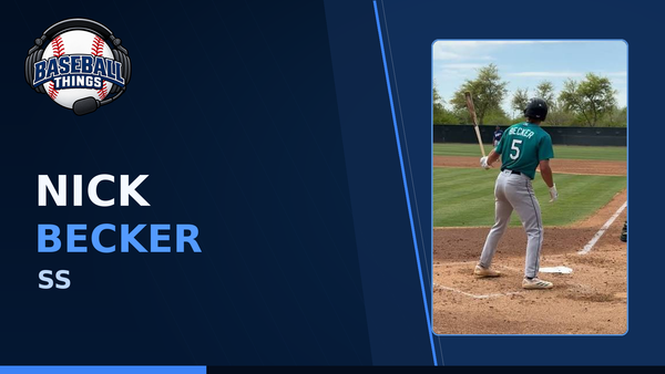 Nick Becker, Seattle Mariners shortstop, shown on a Baseball Things graphic as the No. 9 prospect in the system