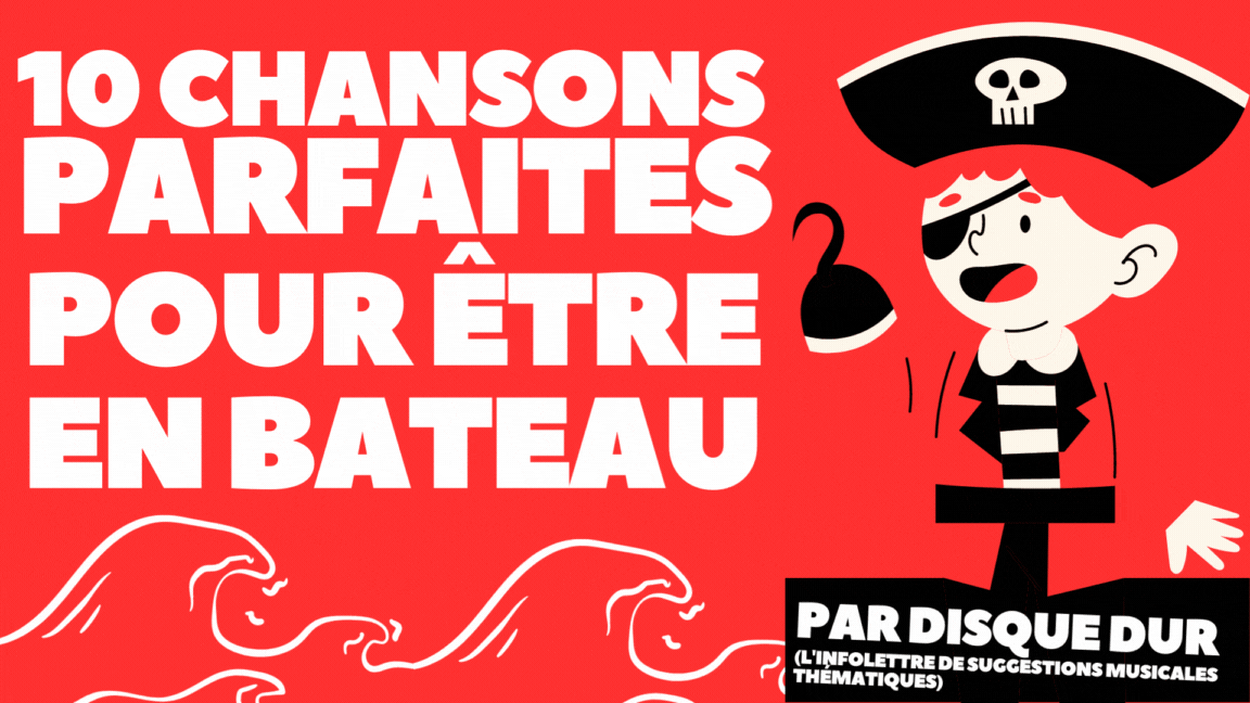 10 chansons parfaites pour être en bateau (+1 en bonus)