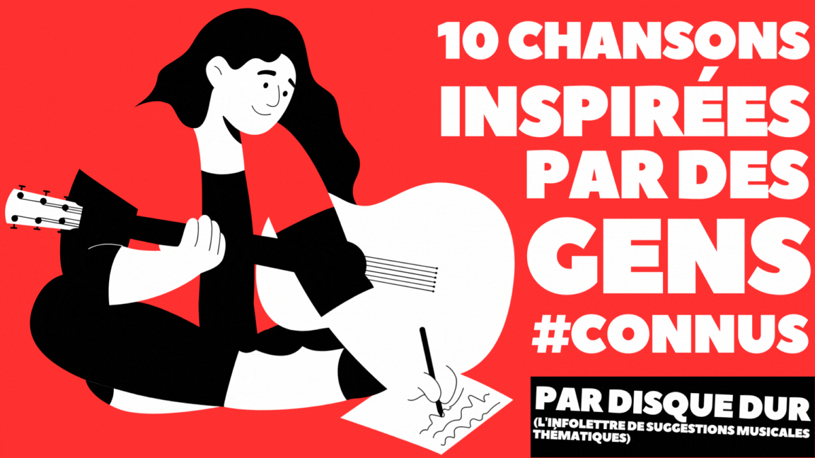 10 chansons inspirées par des personnes #connues