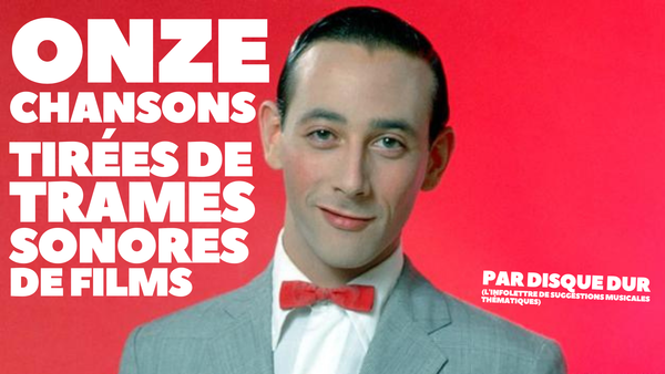 11 chansons tirées de trames sonores de films