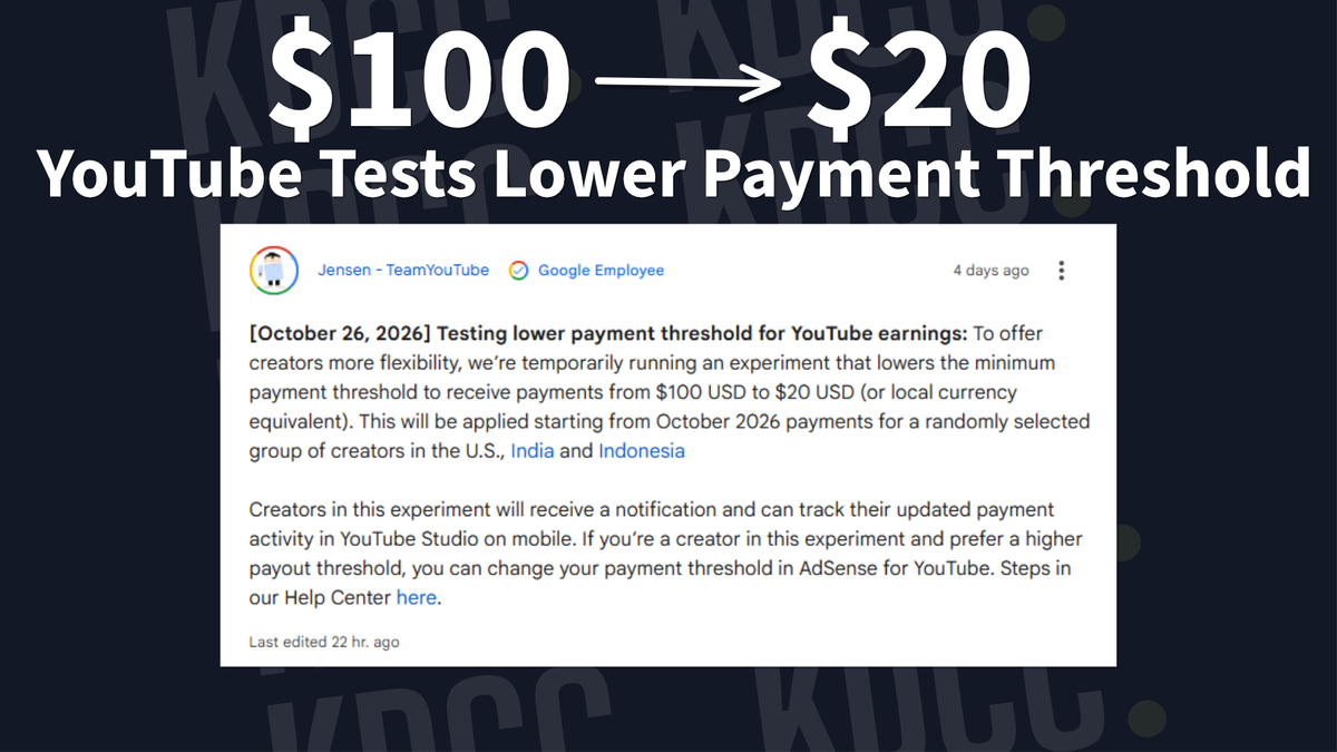 YouTube Is Testing a $20 Payment Threshold (Down From $100)