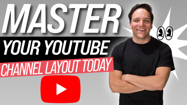 Your YouTube Channel Page Is Costing You Views (Here's What to Fix)