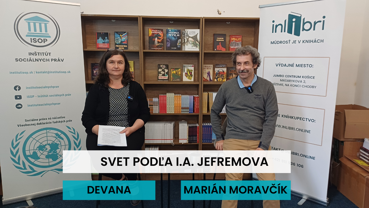 Svet podľa Ivana Antonoviča Jefremova – Devana a Marián Moravčík