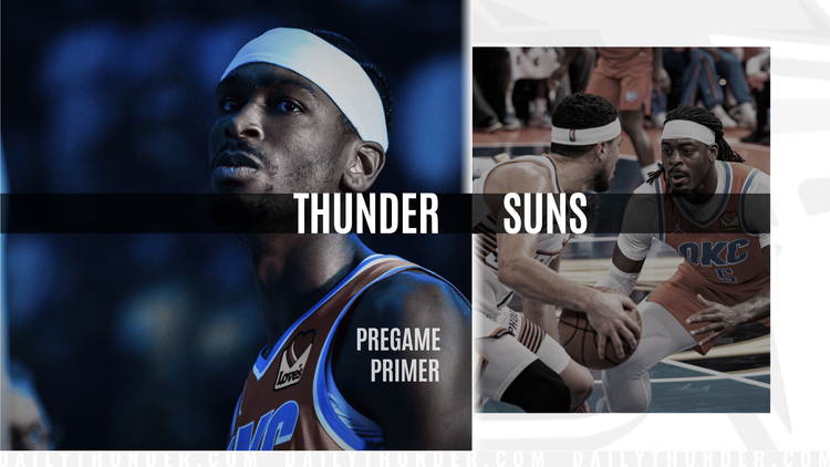 Pregame Primer: Thunder (64-17) vs. Suns (44-37)