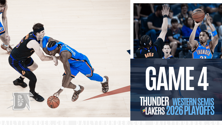 Game 4 Pregame Primer: Thunder @ Lakers