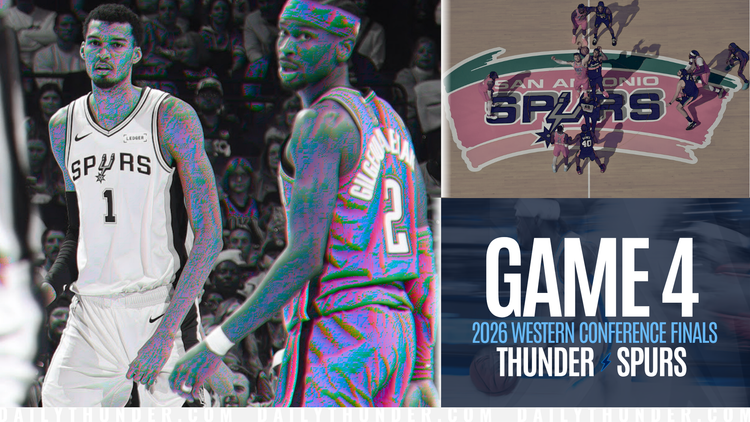 Game 4 Pregame Primer: Thunder @ Spurs