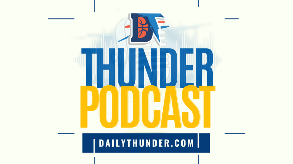 The Daily Thunder Podcast: OKC Stays Unbeaten