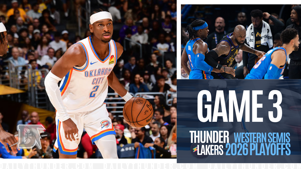 Game 3 Pregame Primer: Thunder @ Lakers