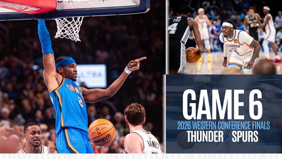 Game 6 Pregame Primer: Thunder @ Spurs