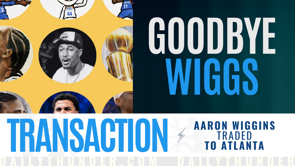Thunder trade Aaron Wiggins to Hawks