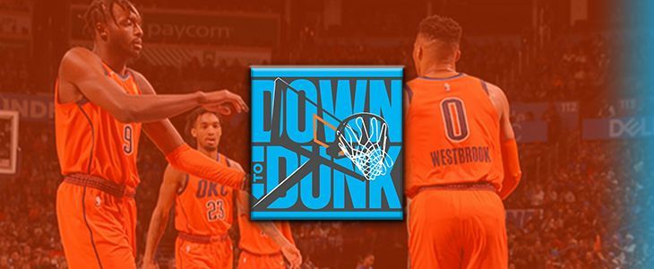 Down to Dunk Podcast: Thunder Lay Bricks in Portland