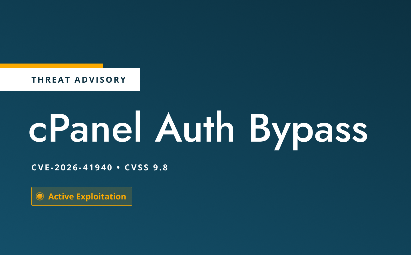 CVE-2026-41940: Critical cPanel & WHM Authentication Bypass Under Active Exploitation