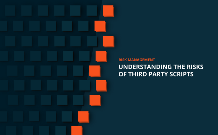 Understanding the security risks of third-party scripts