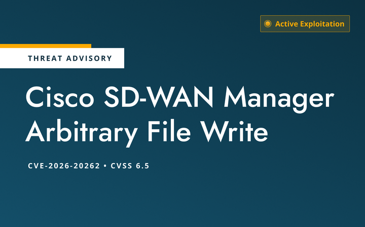 CVE-2026-20262: Actively Exploited Cisco SD-WAN Manager File Write Flaw