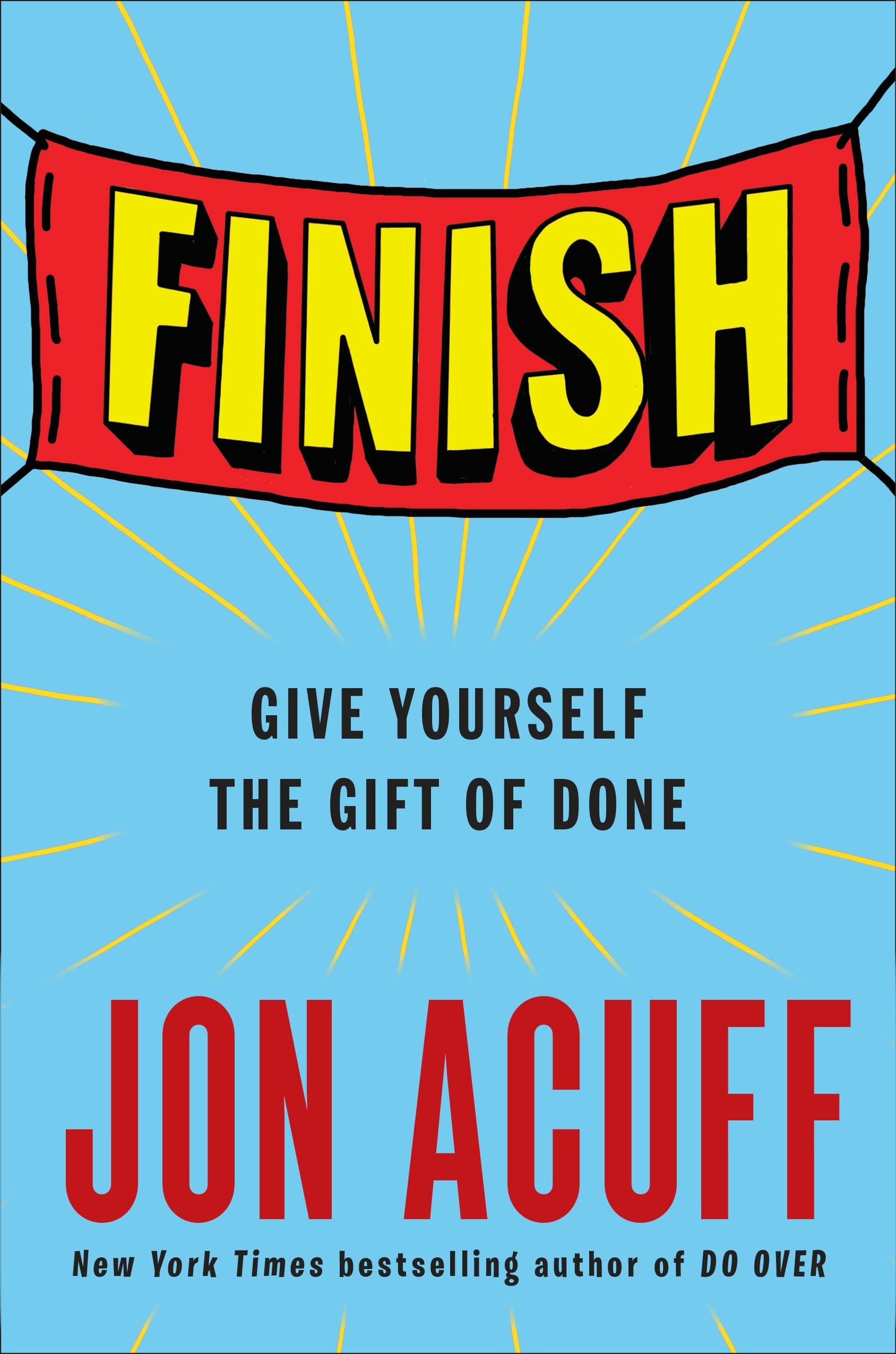 Finish jon acuff en français couverture du livre Finish de Jon Acuff