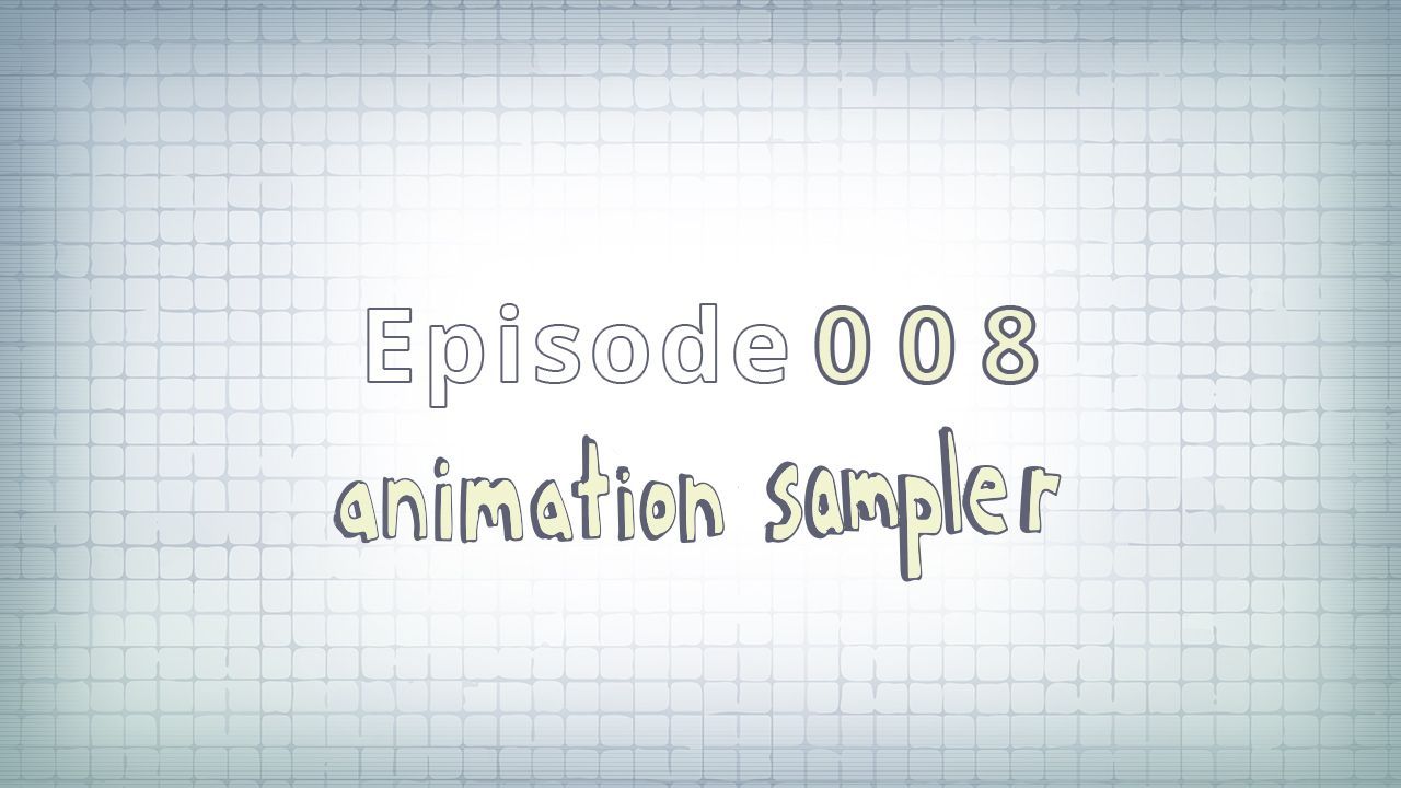 008: Animation Sampler