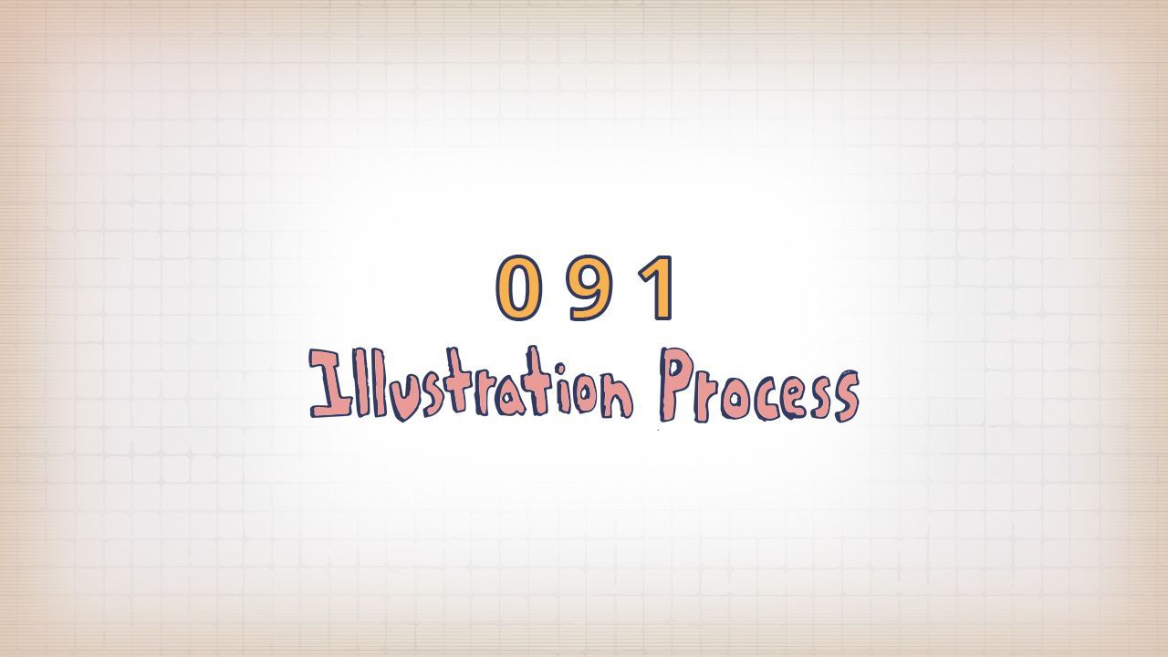 091: Illustration Process