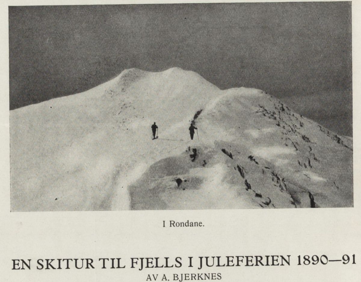 En skitur til fjells i juleferien 1890-91 (Del 1 av 2)