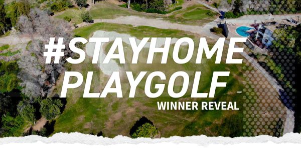 #STAYHOMEPLAYGOLF Winner Reveal!