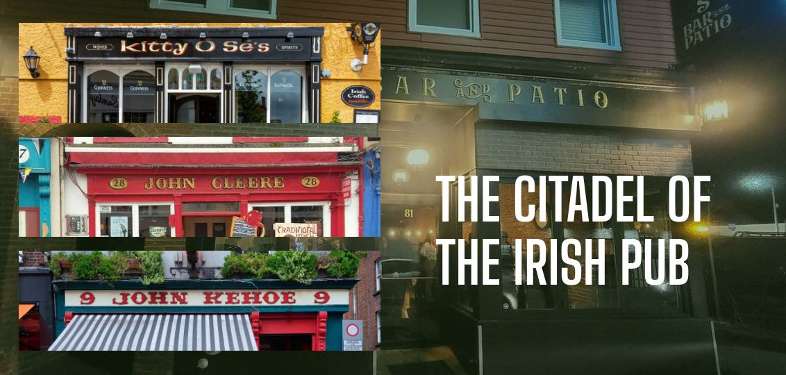 The Citadel of the Irish Pub: Why the Name on the Door Matters