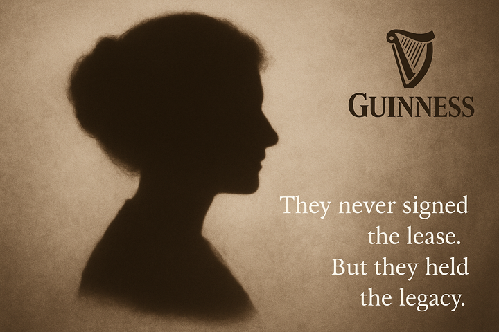 A Victorian woman, in silhouette, the Guinness Logo and the words "They never signed the lease. But they held the legacy."