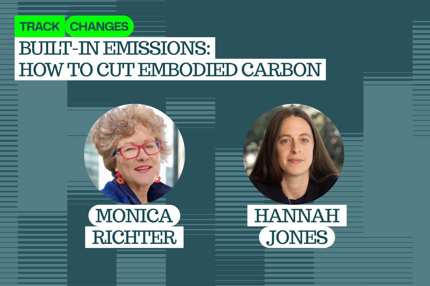 Built-in emissions: How to cut embodied carbon