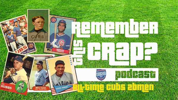 Podcast: Remember This Crap? Cubs All-Time Second Basemen