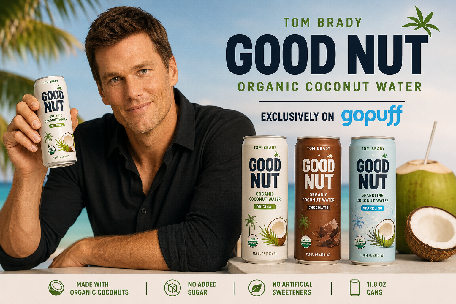 Tom Brady and Gopuff Bet Big on the Growing Coconut Water Market with Launch of Good Nut