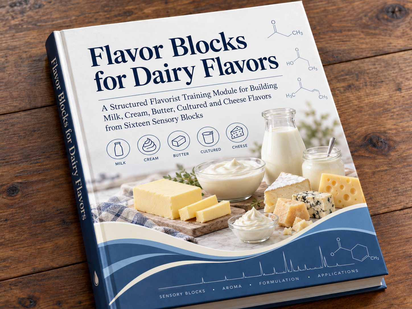 Digital Book for Sale: Flavor Blocks for Dairy Flavors - a Structured Flavorist Training Module - 2nd Edition
