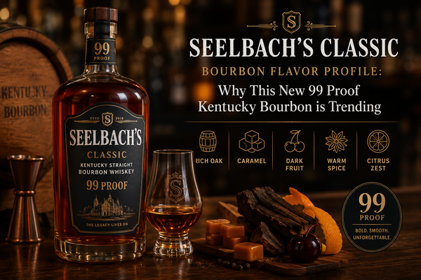 Seelbach's Classic Bourbon Flavor Profile: Why This New 99-Proof Kentucky Bourbon Is Trending