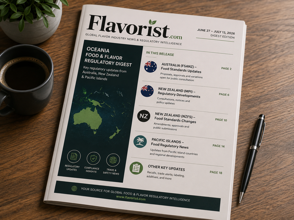 Oceania Food & Flavor Regulatory Digest (June 27–July 13, 2026): Key FSANZ, MPI, NZFS & Pacific Islands Compliance Updates