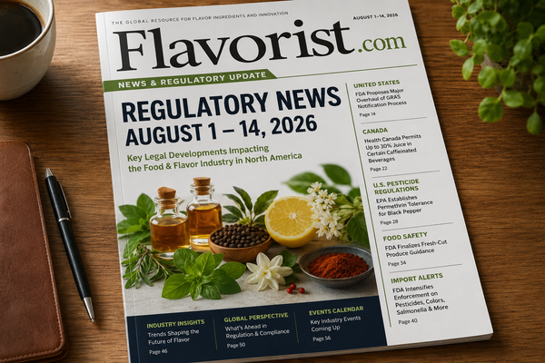 North American Food & Flavor Regulatory Update: Key Legal Developments, August 1–14, 2026