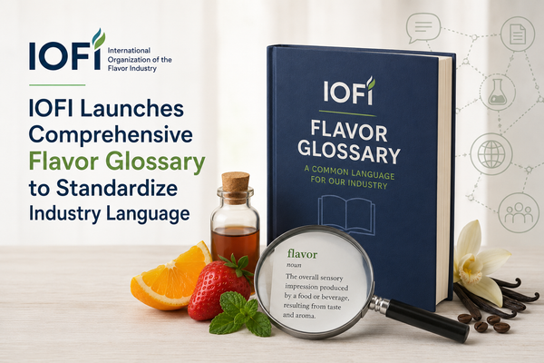 IOFI Launches Comprehensive Flavor Glossary to Standardize Industry Language