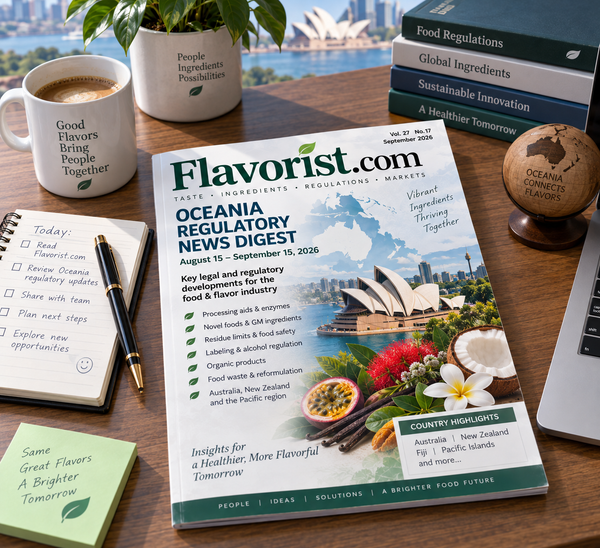 Oceania Food & Flavor Regulatory Update: Key Legal and Regulatory Developments | August 15–September 15, 2026