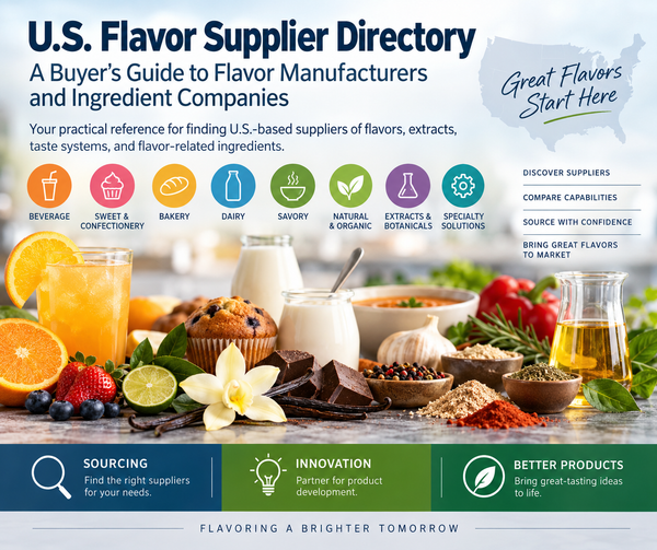 U.S. Flavor Supplier Directory (2026): A Buyer’s Guide to Flavor Manufacturers and Ingredient Companies