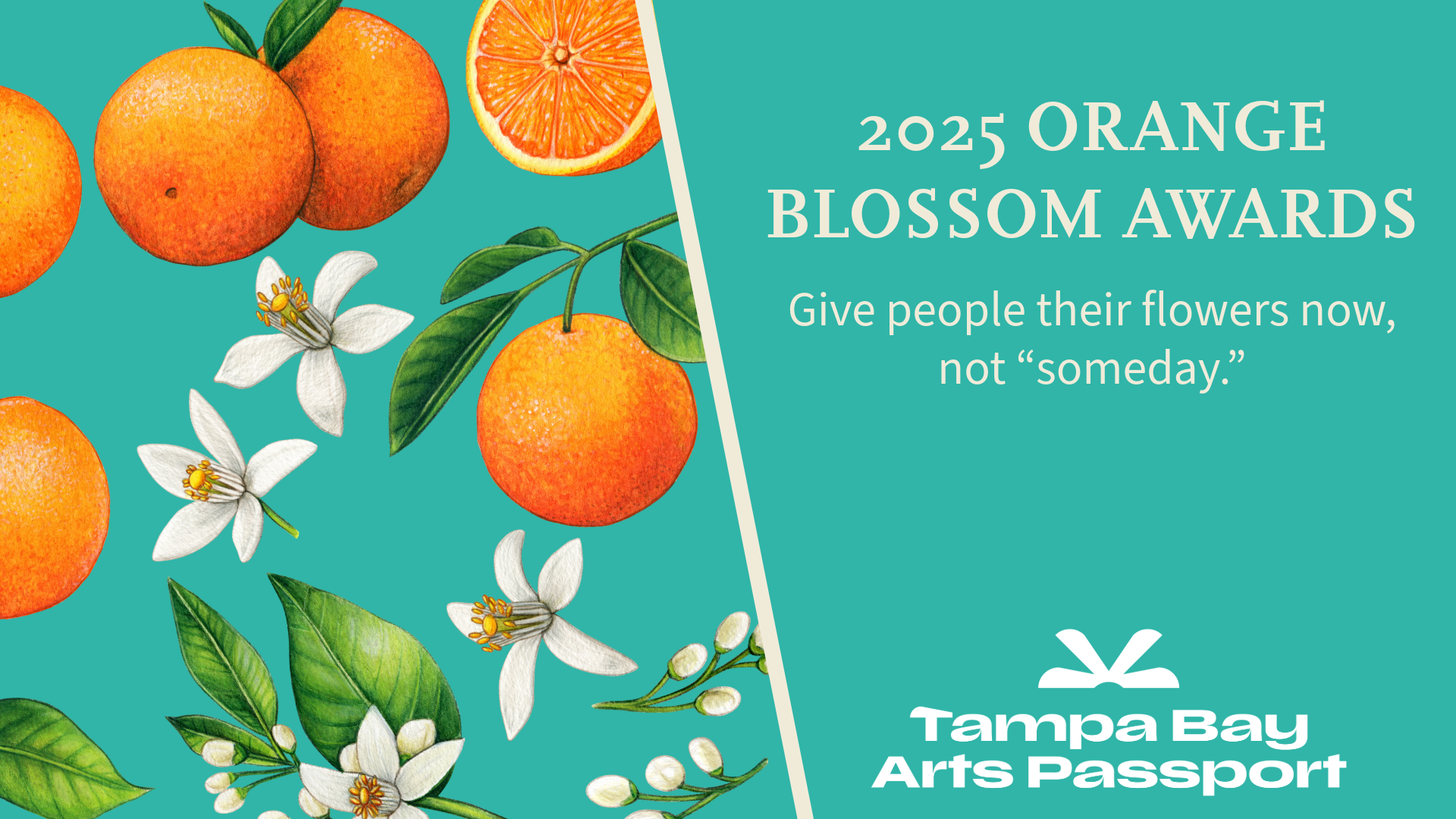 The Season of Flowers (and the People Who Deserve Them)