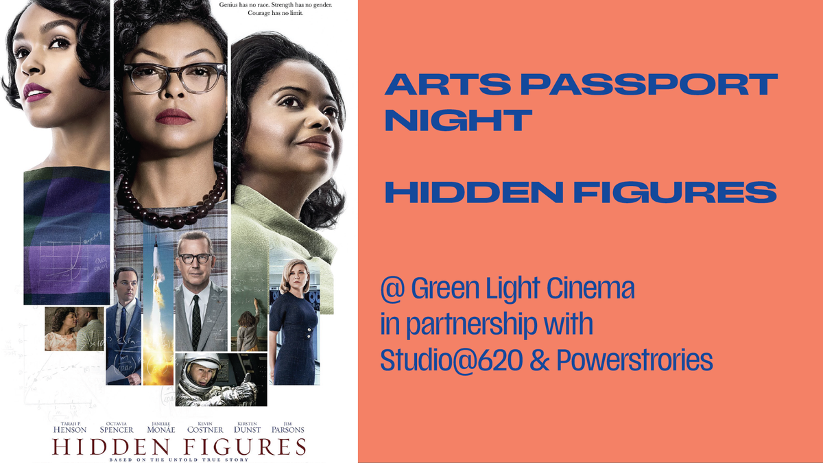 Arts Passport Night: Hidden Figures