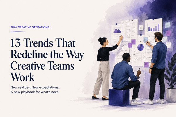 13 Trends That Redefine the Way Creative Teams Work