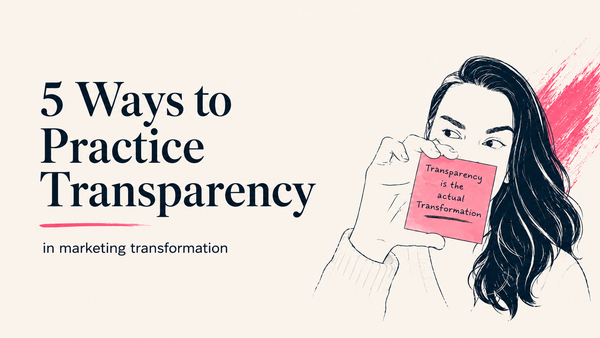 Transparency Is the Actual Transformation