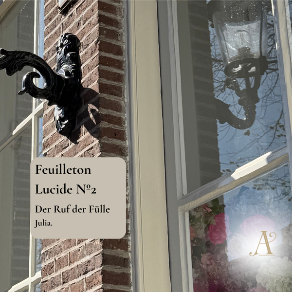 Feuilleton Lucide Nº2 - Der Ruf nach Fülle