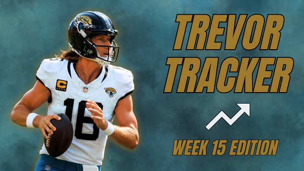 Trevor Tracker (Wk15): A Near-Perfect Performance