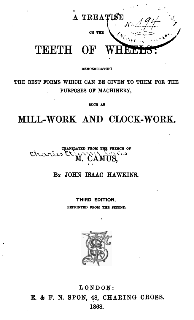 《A Treatise on the Teeth of Wheels》(1868)