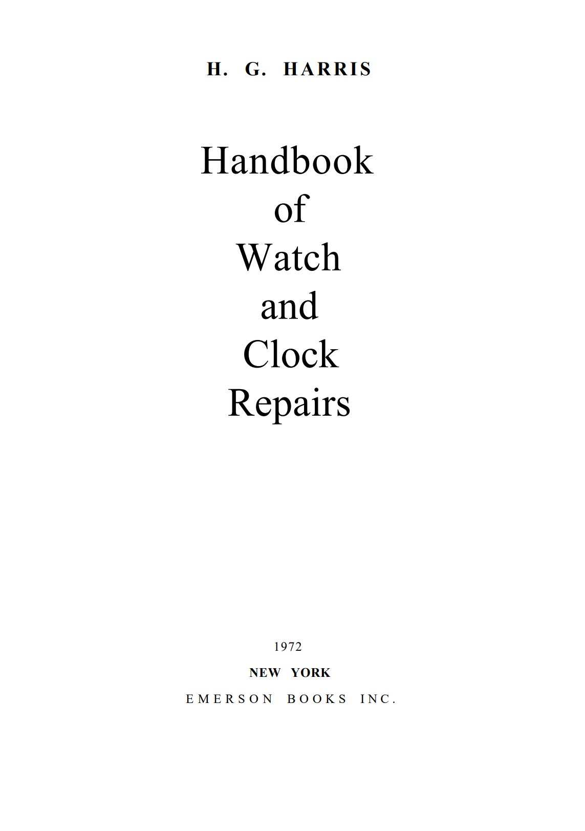 《Handbook of Watch and Clock Repairs》