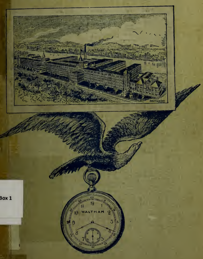 《History of the American Waltham Watch Company of Waltham, Mass》