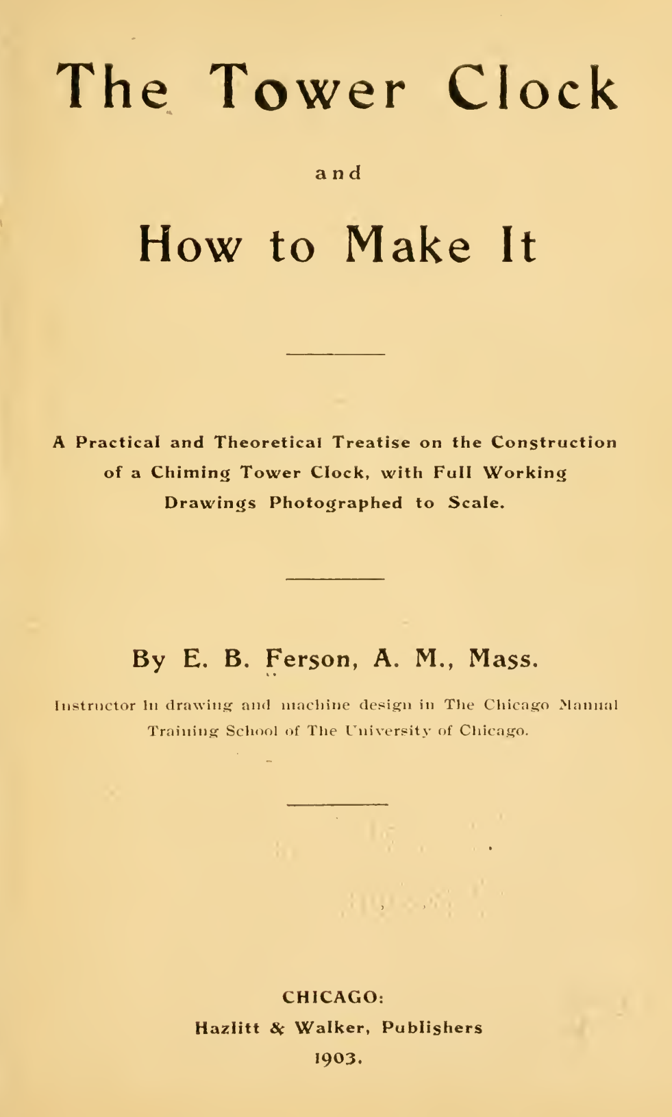 《The Tower Clock and How to Make It》