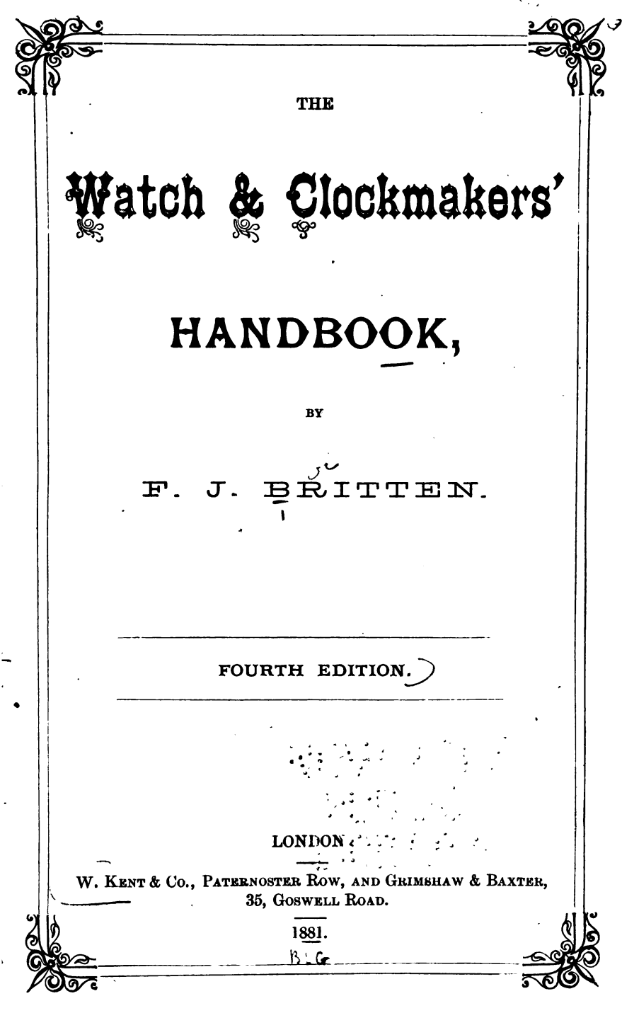 《The Watch and Clockmakers Handbook》(1881)