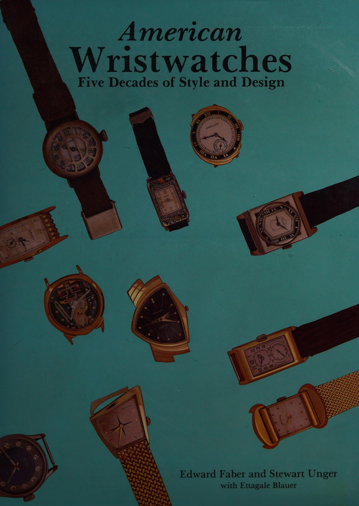《American Wrist Watches: Five Decades of Style and Design》